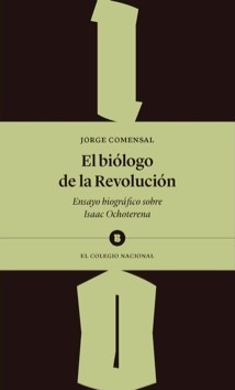 El biólogo de la revolución
