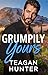 Grumpily Yours