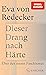 Dieser Drang nach Härte by Eva von Redecker