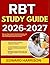 RBT STUDY GUIDE 2026-2027: ...