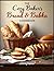 The Cozy Baker’s Bread & Babka Cookbook: 85 Easy Recipes for Homemade Bread, Sweet Babka, Artisan Loaves, and Cozy Baking at Home, full color photos for every recipe