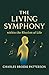 The Living Symphony within the Rhythm of Life: Discover how rhythm, harmony, and colour awaken the hidden music within your soul and transform life from within