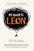 My Name Is Leon