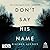 Don't Say His Name