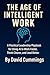 The Age of Intelligent Work...
