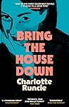 Bring the House Down