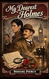 My Dearest Holmes