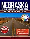 Nebraska Driver Handbook & Exam Prep: 400 Practice Questions, Road Signs Guide & Complete Study Manual for the Nebraska DMV Permit Test (FULL COLOR EDITION)