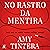 No rastro da mentira