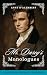 Mr. Darcy's Monologues A Pride and Prejudice Variation by Anne D’Alembert