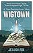 Wigtown: A True Bookshop Lo...
