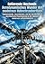Rotierende Mechanik: Aerodynamisches Wunder des modernen Hubschrauberflugs: Taumelscheibe, Anstellwinkel, und die hochkomplexe physikalische ... modernen Luftfahrtindustrie (German Edition)
