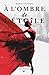 A l'Ombre de l'étoile (French Edition)