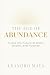 The Age of Abundance by Leandro Maya
