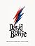 David Bowie: Greatest Hits, Iconic Eras & Untold Stories: The Complete Journey of a Music Legend, From Ziggy Stardust to Blackstar