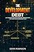 The Development Debt: Why Modern Organizations Are Carrying Work They Were Never Designed To Do