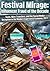 Festival Mirage: Influencer Fraud of the Decade: Tents, Wire-Transfers, and the Social Media Deception in the Modern Experience Economy, 2017