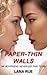 Paper-Thin Walls: My boyfriend never did this to me (Coming From Behind: Stories of Sapphic Self-Discovery)