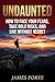 Unbreakable: The 7 Mental Shifts That Transform Ordinary People Into Extraordinary Achievers