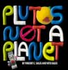 Pluto's Not a Planet by Vincent C. Sales