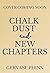 Chalk Dust and New Chapters