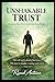 UNSHAKABLE TRUST: STANDING FIRM WHEN EVERYTHING FALLS APART