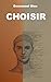 Choisir (French Edition)