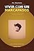 Vivir con marcapasos (Spanish Edition)