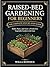 Raised-Bed Gardening for Beginners by Willa Rowden
