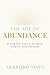The Age of Abundance: AI and the Future of Work, Wealth, and Purpose