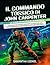 Il Commando Tossico di John Carpenter - La guida definitiva alla strategia: Un companion visivo completo e approfondito con filmati di gameplay, ... padroneggiare ogni missione (Italian Edition)