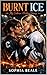 Burnt Ice: My Lesbian Hockey Diary