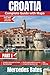 CROATIA Travel Guide 2026 : PART I WELCOME TO CROATIA Your Essential Companion to Croatia's Culture, Coastline, and Timeless Beauty (CROATIA Travel Guide 2026 4 Part Complete Guide with Maps Book 1)