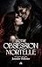 Notre obsession mortelle