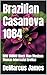 Brazilian Casanova 1084: BBW BMMW Black Man Mexican Woman Interracial Erotica