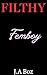 Filthy: Femboy