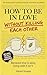 HOW TO BE IN LOVE WITHOUT KILLING EACH OTHER: Because love is easy, living with it isn’t