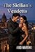 The Sicilian's Vendetta: She Came to Destroy Him. She Stayed for Him. (Claimed by Darkness - Some desires were never meant to be survived. Book 5)