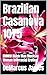 Brazilian Casanova 1075: BMMW Black Man Mexican Woman Interracial Erotica