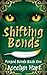 Shifting Bonds (Forged Bonds Book 1)