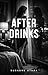 After Drinks