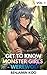 Get to Know Monster Girls -...