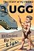 The Story of My Friend Ugg:...