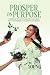 Prosper On Purpose