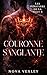 Couronne sanglante: Amour interdit, proximité forcée, romance paranormale sombre (Les Héritiers de la Nuit t. 5) (French Edition)