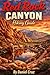 Red Rock Canyon Hiking Guide: Expert Hiking Trails, Scenic Drives, and Outdoor Adventures in Red Rock Canyon