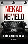 Nekad nemelo