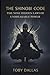 The Shinobi Code: 9 Hidden Laws of Unbreakable Power: Secrets for Mastering Self, Strategy and Success (Ninja Mastery Series)