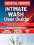 GENITAL HERPES INTIMATE WASH USER GUIDE 2026: Safe Daily Care, Hygiene Tips, and Proper Use for Comfort, Protection, and Confidence