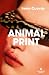 Animal print (Spanish Edition)